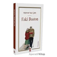 Eski Baston - Mehmet Nuri Çetin - Billur Yayınları