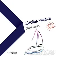 Rüzgara Vurgun - Dilek Ermiş - Hayal Yayınları