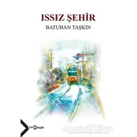 Issız Şehir - Batuhan Taşkın - Hayal Yayınları