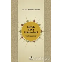 Klasik Tefsir Hatimeleri - Nurdoğan Türk - Fecr Yayınları
