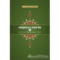 Müşkilul-Kuran 1 - Mehmet Kılıçarslan - Fecr Yayınları