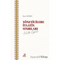 Yo¨neticilere I·taatin Sınırları - İlyas Canikli - Fecr Yayınları