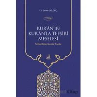 Kuranın Kuranla Tefsiri Meselesi - Sevim Gelgeç - Fecr Yayınları