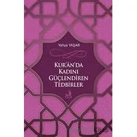 Kuranda Kadını Güçlendiren Tedbirler - Yahya Yaşar - Fecr Yayınları