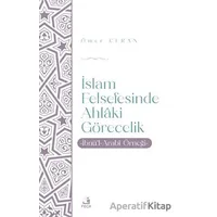 İslam Felsefesinde Ahlaki Görecelik - Ömer Ceran - Fecr Yayınları