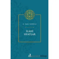 İlahi Sıfatlar - Sadık Tanrıkulu - Fecr Yayınları