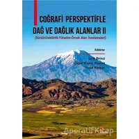 Coğrafi Perspektifle Dağ Ve Dağlık Alanlar 2 - Salih Birinci - Kriter Yayınları