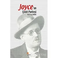 Joyce’un Çeviri Portresi - İrem Ceren Doğan - Kriter Yayınları