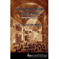 Türk Modernleşmesinin İdeolojik Analizi - Hüseyin Vehbi İmamoğlu - Kriter Yayınları