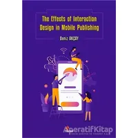 The Effects of Interaction Design in Mobile Publishing - Deniz Akçay - Kriter Yayınları