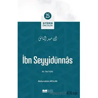 İbn Seyyidünnas - Siyerin Öncüleri (25) - Abdurrahim Arslan - Siyer Yayınları