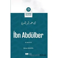 İbn Abdülber - Siyerin Öncüleri 19 - Şükran Adıgüzel - Siyer Yayınları