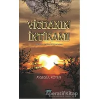 Vicdanın İntikamı - Ayşegül Köten - Çimke Yayınevi