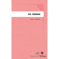 Hz. Osman - İbrahim Sarıçam - Türkiye Diyanet Vakfı Yayınları