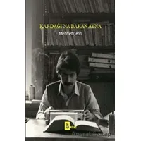 Kaf Dağı’na Bakan Ayna - Mehmet Çetin - A Kitap