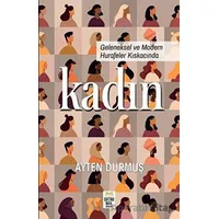 Geleneksel ve Modern Hurafeler Kıskacında Kadın - Ayten Durmuş - Ortak Akıl Yayınları