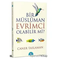 Bir Müslüman Evrimci Olabilir mi? - Caner Taslaman - İstanbul Yayınevi