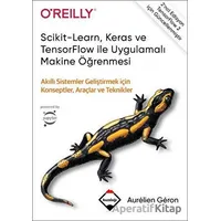 Scikit-Learn, Keras ve TensorFlow ile Uygulamalı Makine Öğrenmesi