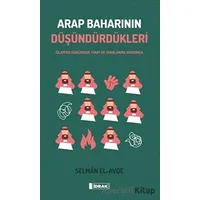 Arap Baharının Düşündürdükleri - Selman el-Avde - İdrak Yayınları