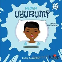 Neden Uyurum? - Emilie Dufresne - Sabri Ülker Vakfı Yayınları