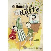 Bombili Köfte - Can Sıkmaz Bey-1 - Pelin Güneş - Parmak Çocuk Yayınları