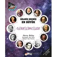 Gelmiş Geçmiş En Büyük Gökbilimciler - Gerry Bailey - The Kitap Çocuk