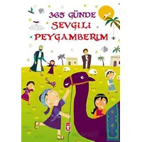 365 Günde Sevgili Peygamberim - Nurdan Damla - Timaş Gülce Çocuk