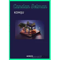 Komşu - Candan Selman - Kafe Kültür Yayıncılık