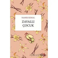 Zavallı Çocuk - Namık Kemal - Beyaz Balina Yayınları