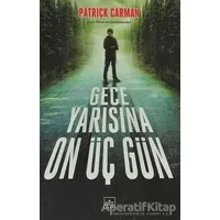 Gece Yarısına On Üç Gün - Patrick Carman - İthaki Yayınları