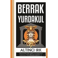 Altıncı Irk - Berrak Yurdakul - Destek Yayınları