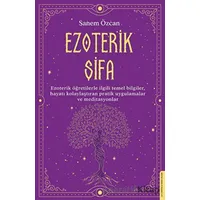 Ezoterik Şifa - Sanem Özcan - Destek Yayınları