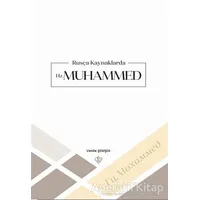 Rusça Kaynaklarda Hz Muhammed - Vesile Şemşek - Türkiye Diyanet Vakfı Yayınları