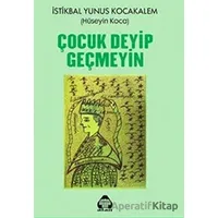 Çocuk Deyip Geçmeyin - Hüseyin Koca - Alan Yayıncılık