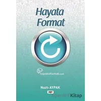 Hayata Format - Nazlı Aypak - Tilki Kitap