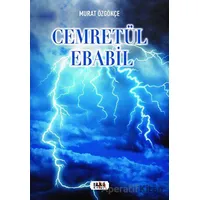 Cemretül Ebabil - Murat Özgökçe - Tilki Kitap