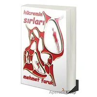 Hücremin Sırları - Mehmet Faruk - Cinius Yayınları