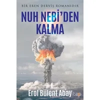 Nuh Nebi’den Kalma - Erol Bülent Abay - Cinius Yayınları