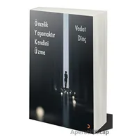 Öncelik Yaşamaktır Kendini Üzme - Vedat Dinç - Cinius Yayınları
