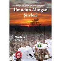 Umudun Alıngan Şiirleri - Mustafa Ercan - Zinde Yayıncılık