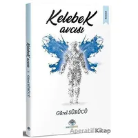 Kelebek Avcısı - Gürel Sürücü - Mavi Nefes Yayınları