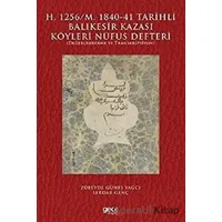 H. 1256/M. 1840-41 Tarihli Balıkesir Kazası Köyleri Nüfus Defteri - Kolektif - Gece Kitaplığı