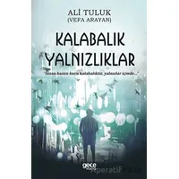Kalabalık Yalnızlıklar - Ali Tuluk - Gece Kitaplığı