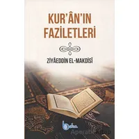 Kur’an’ın Faziletleri - Ziyaeddin El-Maksidi - Beka Yayınları