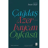 Çağdaş Azerbaycan Öyküsü - İmdat Avşar - Ketebe Yayınları