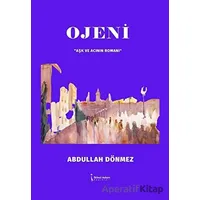 Ojeni - Abdullah Dönmez - İkinci Adam Yayınları