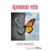 İçerdeki Yeis - Nilay Kocaoğlu - İkinci Adam Yayınları