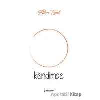 Kendimce - Alara Tigrel - İkinci Adam Yayınları