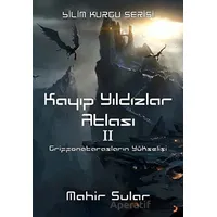 Kayıp Yıldızlar Atlası 2 - Griffonatarasların Yükselişi - Mahir Sular - Cinius Yayınları