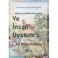 Ve İnsan Uyanınca - Ali Rıza Malkoç - Gülnar Yayınları